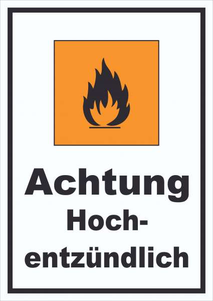 Schild Gefahrensymbol Hochentzündlich Flamme hochkant