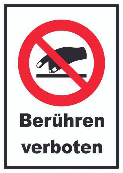 Berühren verboten Schild