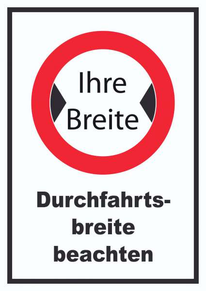 Durchfahrtsbreite Schild mit Ihrer Wunschbreite Symbol und Text