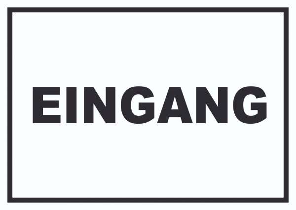 Eingang Schild