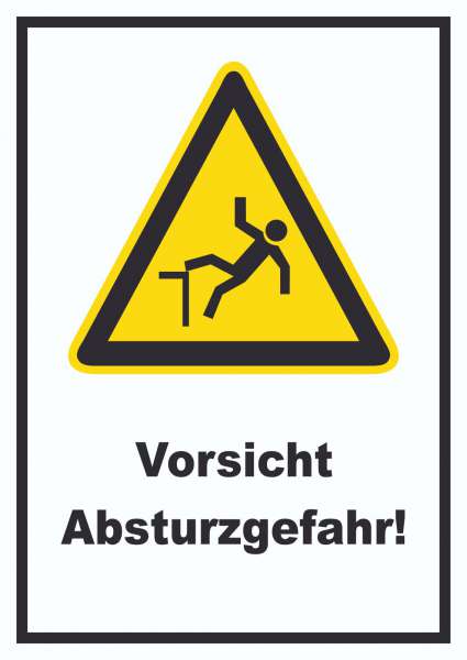 Vorsicht Absturzgefahr Schild