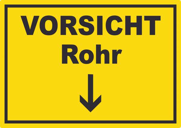 Vorsicht Rohr mit Richtungspfeil unten Aufkleber