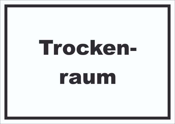 Trockenraum Schild mit Text Wäsche trocknen waagerecht