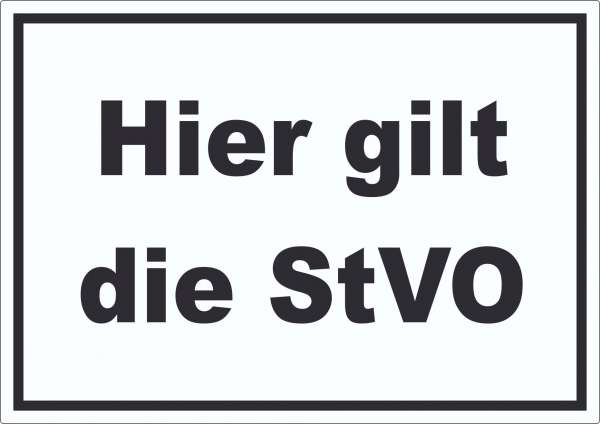 Hier gilt die StVO Aufkleber