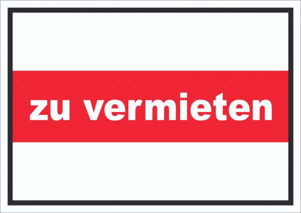 zu vermieten Schild mit Text Verkaufsschild