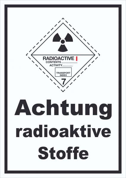 Schild radioaktive Stoffe Radioactive I-WEISS hochkant