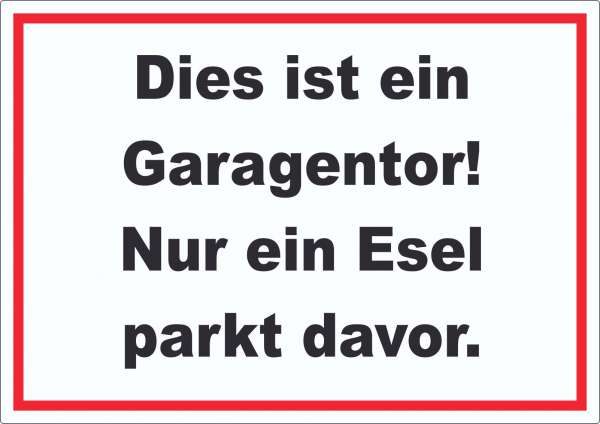 Dies ist ein Garagentor nur ein Esel parkt davor Aufkleber