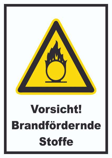 Vorsicht Brandfördernde Stoffe Schild