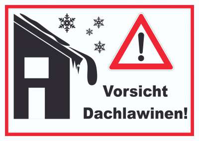Warnschild „Vorsicht Dachlawine!“ – 300 X 200 Mm, 1,5 Mm Stark, Extrem Stabil
