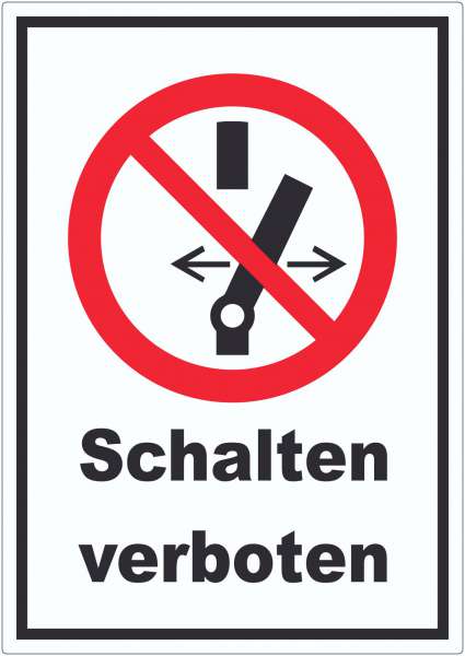 Schalten verboten Aufkleber