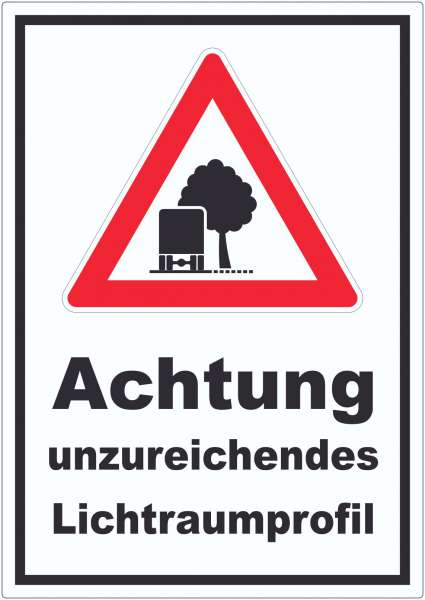 Aufkleber Achtung unzureichendes Lichtraumprofil