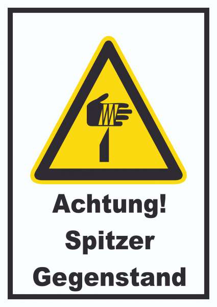 Achtung Spitzer Gegenstand Schild