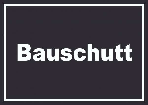 Bauschutt Mülltrennung Schild mit Text waagerecht