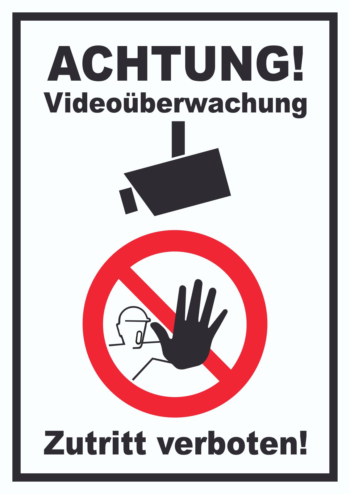 Achtung Videoüberwachung Zutritt verboten Schild  HB-Druck Schilder,  Textildruck & Stickerei Onlineshop