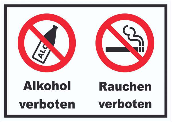 Schild Alkohol Rauchen verboten
