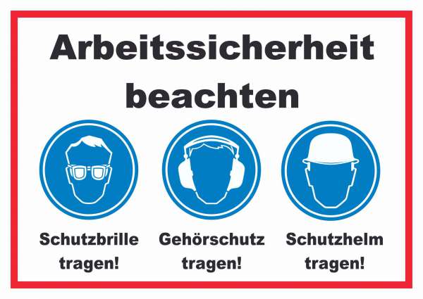 Arbeitssicherheit Augen Ohren Kopf Schild