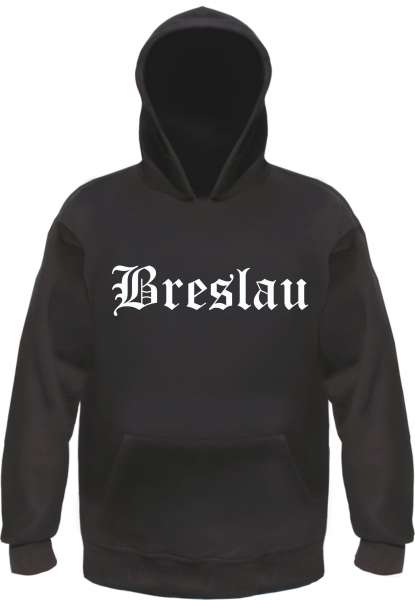 Breslau Kapuzensweatshirt - Altdeutsch bedruckt - Hoodie Kapuzenpullover