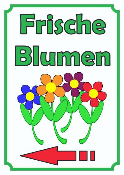 Verkaufsschild Schild BlumenHochkant mit Pfeil links