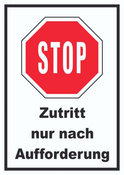 Stop Zutritt nur nach Aufforderung Schild