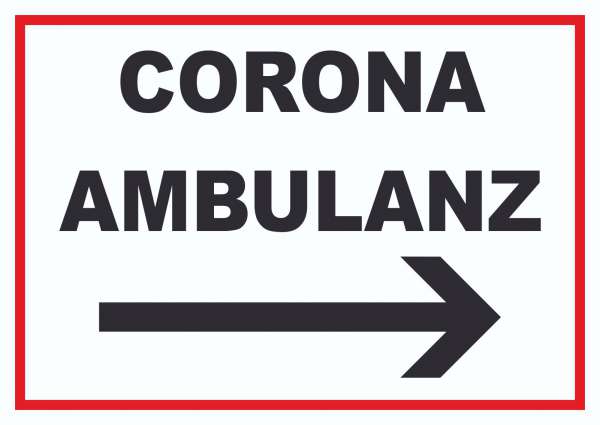 Corona Ambulanz Pfeil rechts Schild