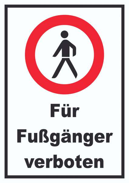 Für Fußgänger verboten Schild