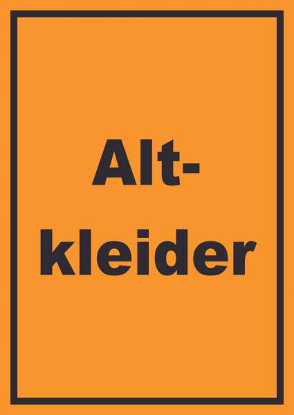 Altkleider Mülltrennung Schild mit Text hochkant