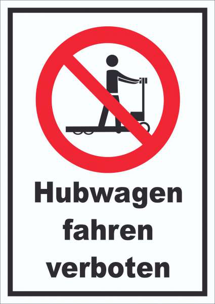 Schild Hubwagen fahren verboten