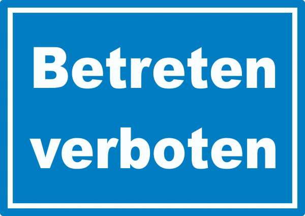 Betreten verboten Aufkleber weiß-blau