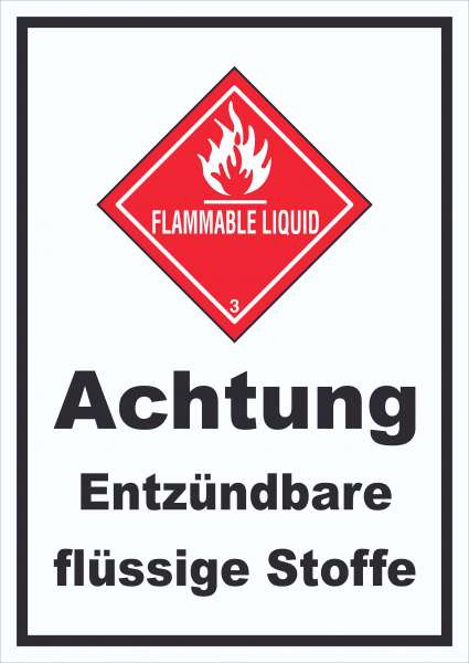 Schild Entzündbare flüssige Stoffe Flammable Liquid