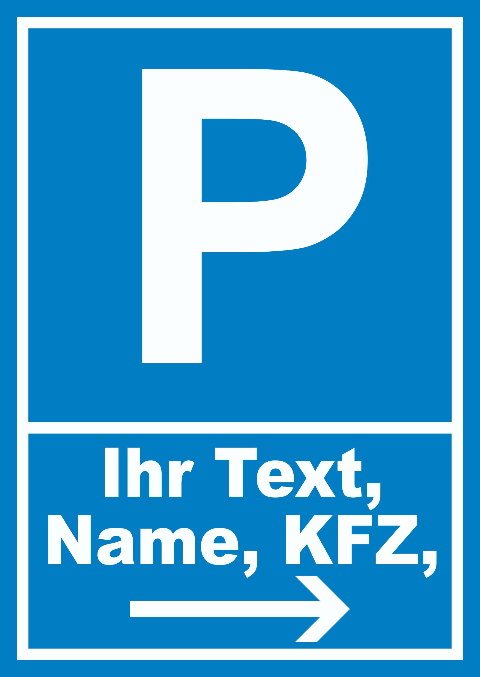 Parkplatz Schild mit Wunschtext pfeil rechts  HB-Druck Schilder,  Textildruck & Stickerei Onlineshop