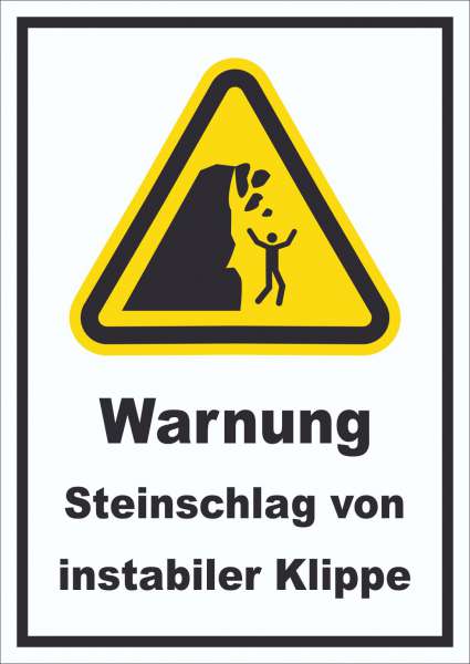 Schild Warnung Steinschlag instabile Klippe