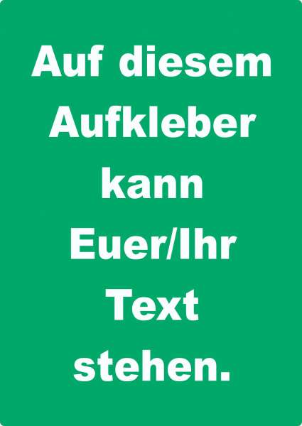Aufkleber Wunschtext hochkant weiss-grün ohne Rahmen
