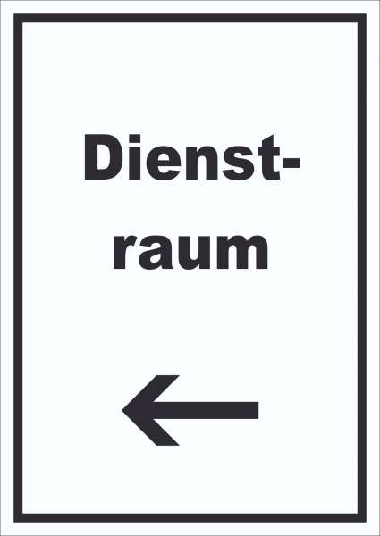 Dienstraum Schild mit Text und Richtungspfeil links Büro hochkant