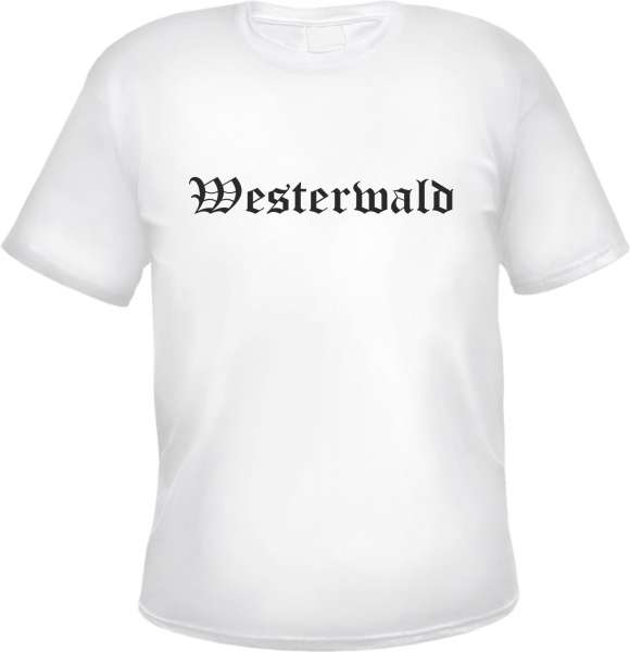 Westerwald Herren T-Shirt - Altdeutsch - Weißes Tee Shirt
