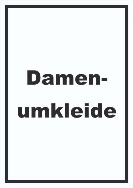 Damenumkleide Schild mit Text hochkant