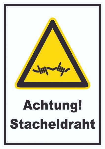 Achtung Stacheldraht Schild