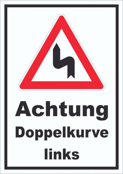 Schild Achtung Doppelkurve links