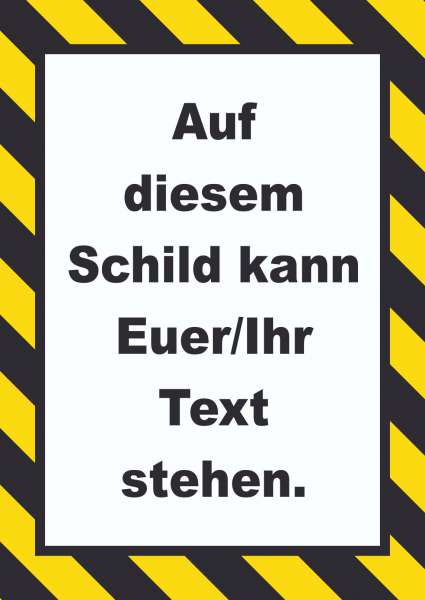 Schild mit Wunschtext gestreift hochkant gelb-schwarz