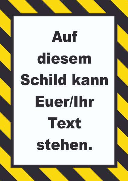 Schild mit Wunschtext gestreift hochkant gelb-schwarz