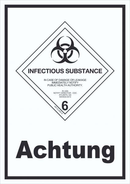 Schild Ansteckungsgefahr Achtung Infectious Substance hochkant