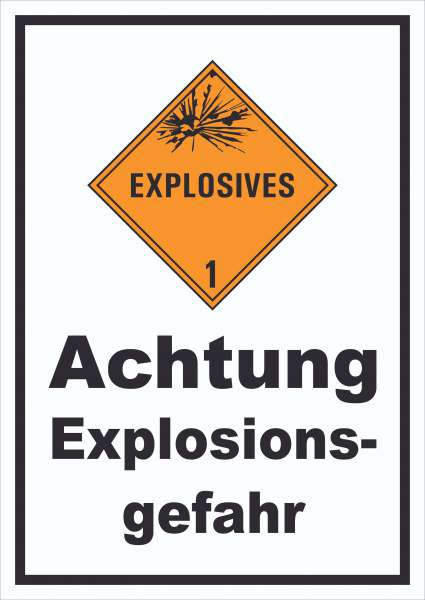 Schild Explosionsgefahr Explosives