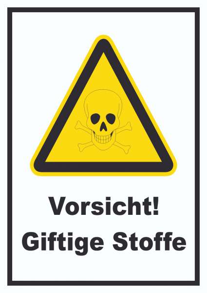 Vorsicht Giftige Stoffe Schild