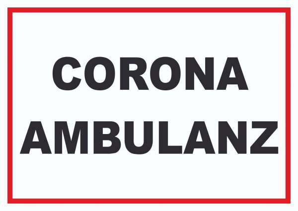 Corona Ambulanz Schild