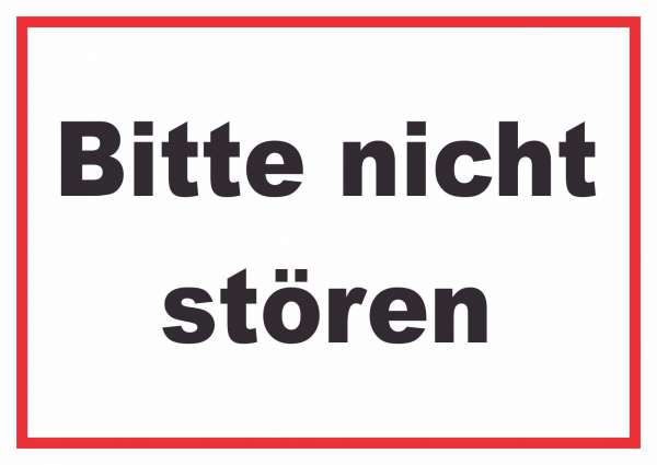 Bitte nicht stören Schild  HB-Druck Schilder, Textildruck & Stickerei  Onlineshop