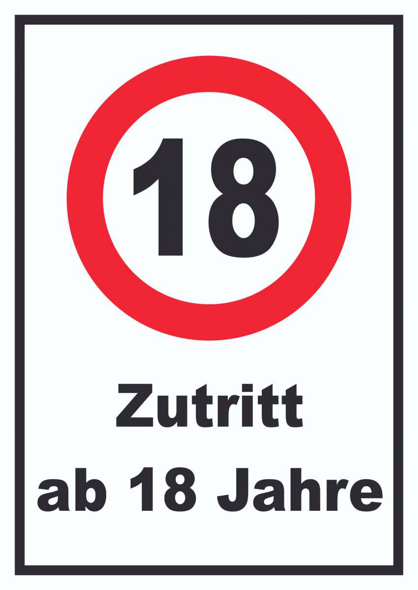 Zutritt ab 18 Jahre Schild | HB-Druck Schilder, Textildruck & Stickerei