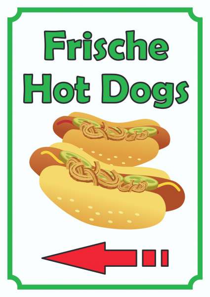 Frische Hot Dogs Schild Hochkant mit Pfeil links
