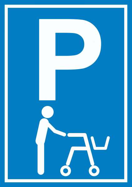 Rollator Parkplatz Schild Gehwagen Gehhilfe