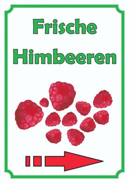 Frische Himbeeren Schild Hochkant mit Pfeil rechts