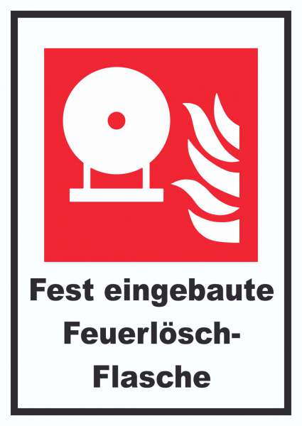 Fest eingebaute Feuerlösch-Flasche Schild