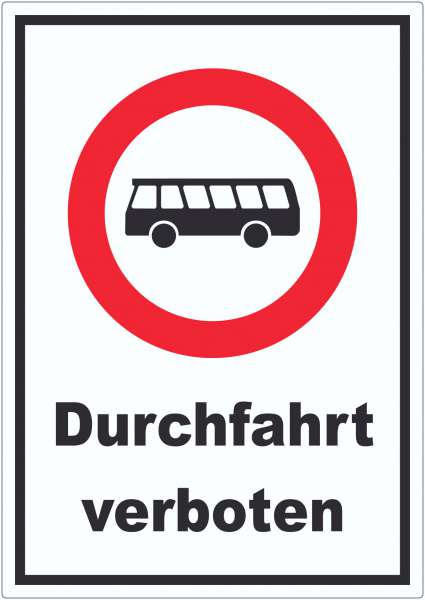 Durchfahrt verboten Bus Aufkleber
